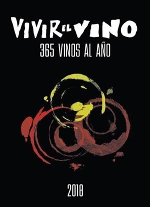 365 VINOS AL AÑO 2017 | 9788469764503 | EDICIONES VIVIR EL VINO | Llibreria Drac - Librería de Olot | Comprar libros en catalán y castellano online