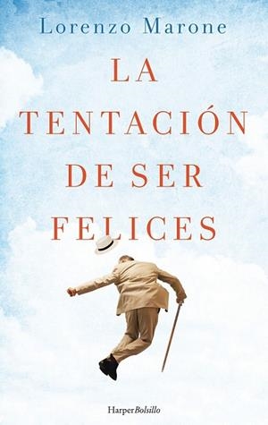 TENTACIÓN DE SER FELICES, LA | 9788417216030 | MARONE, LORENZO | Llibreria Drac - Llibreria d'Olot | Comprar llibres en català i castellà online