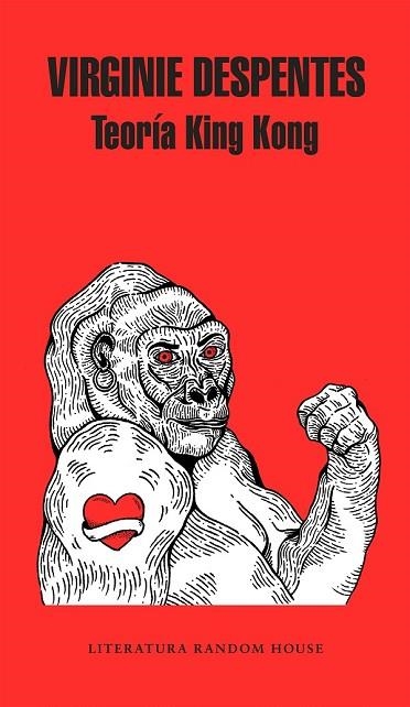 TEORÍA KING KONG | 9788439733850 | DESPENTES, VIRGINIE | Llibreria Drac - Librería de Olot | Comprar libros en catalán y castellano online