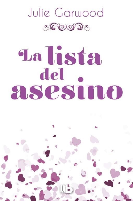 LISTA DEL ASESINO, LA | 9788490704301 | GARWOOD, JULIE | Llibreria Drac - Librería de Olot | Comprar libros en catalán y castellano online