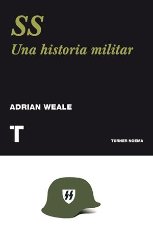 SS. UNA HISTORIA NUEVA | 9788475069043 | WEALE, ADRIAN | Llibreria Drac - Librería de Olot | Comprar libros en catalán y castellano online