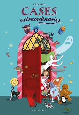 CASES EXTRAORDINARIES | 9788467927085 | BECQ, CECILIE | Llibreria Drac - Llibreria d'Olot | Comprar llibres en català i castellà online