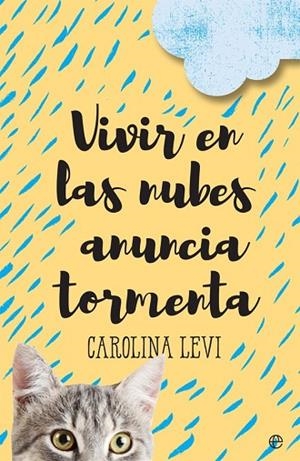 VIVIR EN LAS NUBES ANUNCIA TORMENTA | 9788491641988 | LEVI, CAROLINA | Llibreria Drac - Librería de Olot | Comprar libros en catalán y castellano online