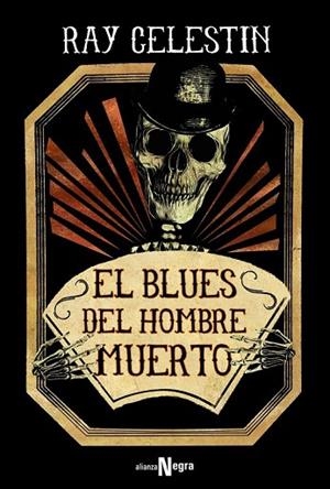 BLUES DEL HOMBRE MUERTO, EL | 9788491810117 | CELESTIN, RAY | Llibreria Drac - Librería de Olot | Comprar libros en catalán y castellano online