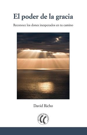 PODER DE LA GRACIA, EL | 9788494759215 | RICHO, DAVID | Llibreria Drac - Librería de Olot | Comprar libros en catalán y castellano online