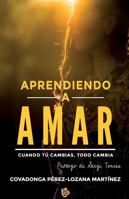 APRENDIENDO A AMAR | 9788460850120 | PÉREZ-LOZANA, COVADONGA | Llibreria Drac - Librería de Olot | Comprar libros en catalán y castellano online