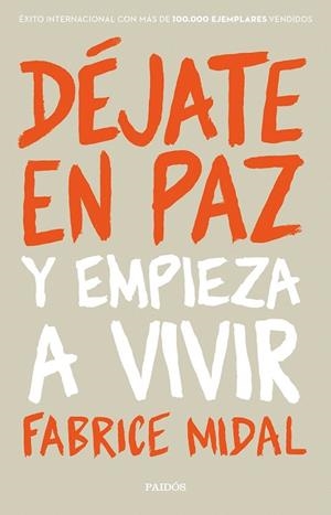 DÉJATE EN PAZ | 9788449334085 | MIDAL, FABRICE | Llibreria Drac - Librería de Olot | Comprar libros en catalán y castellano online