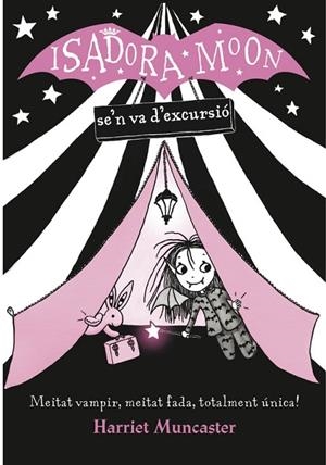 ISADORA MOON SE'N VA D'EXCURSIÓ, LA (LA ISADORA MOON 2) | 9788420487434 | MUNCASTER, HARRIET | Llibreria Drac - Librería de Olot | Comprar libros en catalán y castellano online