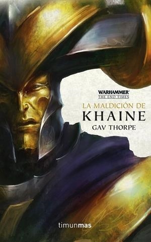 MALDICIÓN DE KHAINE, LA (WARHAMER THE END TIMES 3) | 9788445004579 | THORPE, GAV | Llibreria Drac - Llibreria d'Olot | Comprar llibres en català i castellà online