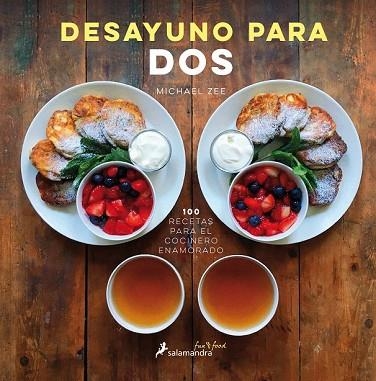 DESAYUNO PARA DOS | 9788416295111 | ZEE, MICHAEL | Llibreria Drac - Llibreria d'Olot | Comprar llibres en català i castellà online