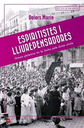 ESPIRITISTES I LLIUREPENSADORES | 9788417214036 | MARÍN, DOLORS | Llibreria Drac - Librería de Olot | Comprar libros en catalán y castellano online