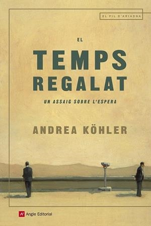 TEMPS REGALAT, EL | 9788417214173 | KÖHLER, ANDREA | Llibreria Drac - Librería de Olot | Comprar libros en catalán y castellano online
