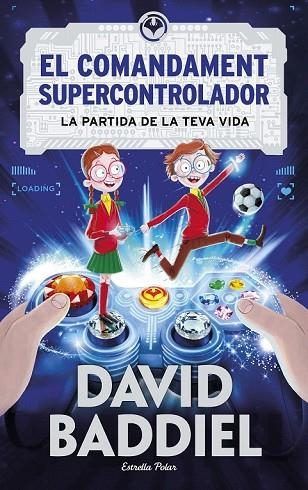 COMANDAMENT SUPERCONTROLADOR, EL | 9788491374701 | BADDIEL, DAVID | Llibreria Drac - Librería de Olot | Comprar libros en catalán y castellano online