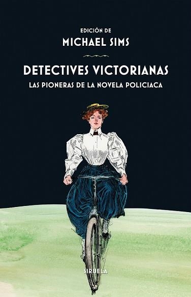 DETECTIVES VICTORIANAS. LAS PIONERAS DE LA NOVELA POLICIACA | 9788417308001 | SIMS, MICHAEL (ED.) | Llibreria Drac - Librería de Olot | Comprar libros en catalán y castellano online