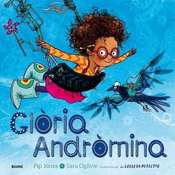 GLÒRIA ANDRÒMINA | 9788416965670 | JONES, PIP | Llibreria Drac - Llibreria d'Olot | Comprar llibres en català i castellà online