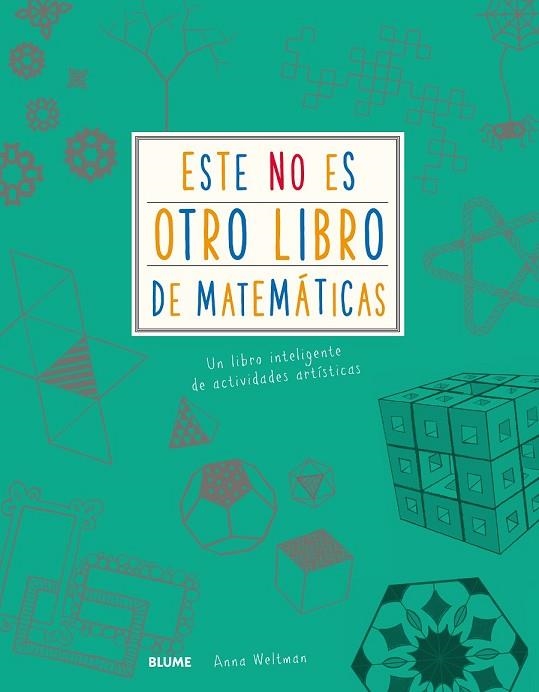 ESTE NO ES OTRO LIBRO DE MATEMÁTICAS | 9788417254209 | WELTMAN, ANNA | Llibreria Drac - Llibreria d'Olot | Comprar llibres en català i castellà online
