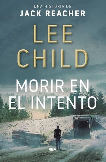 MORIR EN EL INTENTO | 9788490566770 | CHILD , LEE | Llibreria Drac - Librería de Olot | Comprar libros en catalán y castellano online