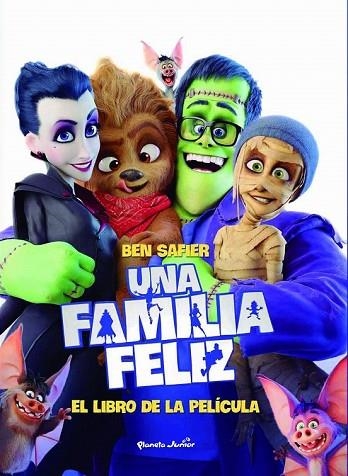 FAMILIA FELIZ, UNA. EL LIBRO DE LA PELÍCULA | 9788408182252 | SAFIER, BEN | Llibreria Drac - Llibreria d'Olot | Comprar llibres en català i castellà online