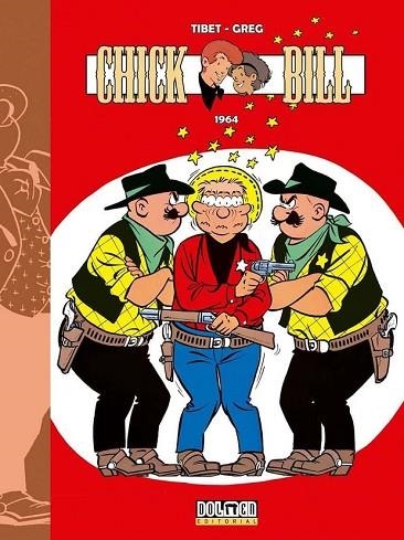CHICK BILL 1964 | 9788416961658 | GREG; TIBET | Llibreria Drac - Librería de Olot | Comprar libros en catalán y castellano online