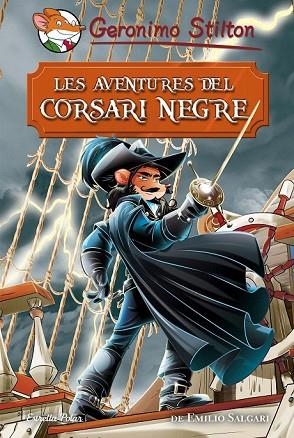 AVENTURES DEL CORSARI NEGRE, LES | 9788491374688 | STILTON, GERONIMO | Llibreria Drac - Librería de Olot | Comprar libros en catalán y castellano online
