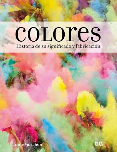 COLORES | 9788425231155 | VARICHON, ANNE | Llibreria Drac - Librería de Olot | Comprar libros en catalán y castellano online