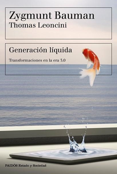 GENERACIÓN LÍQUIDA | 9788449334108 | BAUMAN, ZYGMUNT; LEONCINI, THOMAS | Llibreria Drac - Librería de Olot | Comprar libros en catalán y castellano online