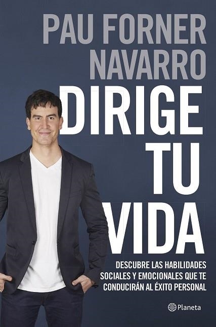 DIRIGE TU VIDA | 9788408180579 | FORNER, PAU | Llibreria Drac - Librería de Olot | Comprar libros en catalán y castellano online