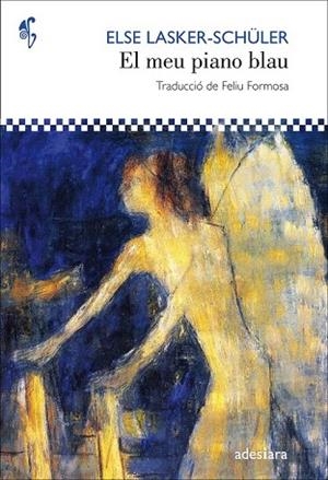 MEU PIANO BLAU, EL (D'AQUI D'ALLA 60) | 9788416948123 | LASKER-SCHÜLER, ELSE | Llibreria Drac - Librería de Olot | Comprar libros en catalán y castellano online