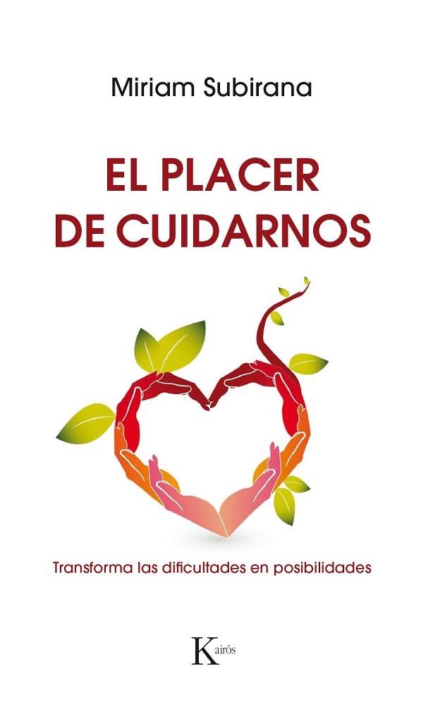PLACER DE CUIDARNOS, EL | 9788499886220 | MIRIAM, SUBIRANA | Llibreria Drac - Librería de Olot | Comprar libros en catalán y castellano online