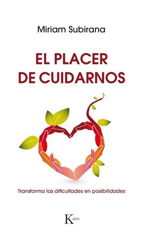 PLACER DE CUIDARNOS, EL | 9788499886220 | MIRIAM, SUBIRANA | Llibreria Drac - Llibreria d'Olot | Comprar llibres en català i castellà online