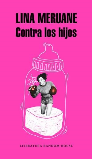 CONTRA LOS HIJOS | 9788439734062 | MERUANE, LINA | Llibreria Drac - Llibreria d'Olot | Comprar llibres en català i castellà online