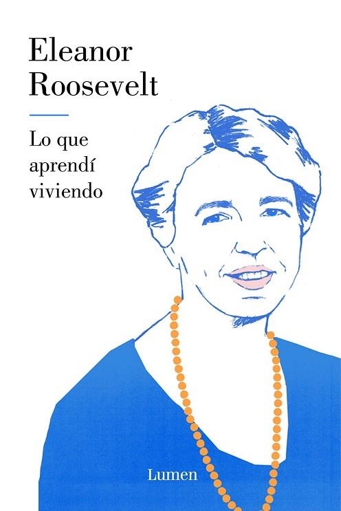 LO QUE APRENDÍ VIVIENDO | 9788426405197 | ROOSEVELT, ELEANOR | Llibreria Drac - Librería de Olot | Comprar libros en catalán y castellano online