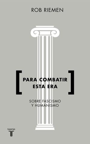 PARA COMBATIR ESTA ERA | 9788430619238 | RIEMEN, ROB | Llibreria Drac - Llibreria d'Olot | Comprar llibres en català i castellà online