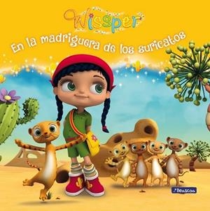 EN LA MADRIGUERA DE LOS SURICATOS (WISSPER) | 9788448849764 | AA.DD. | Llibreria Drac - Llibreria d'Olot | Comprar llibres en català i castellà online