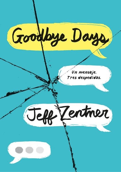 GOODBYE DAYS | 9788490438985 | ZENTNER, JEFF | Llibreria Drac - Librería de Olot | Comprar libros en catalán y castellano online