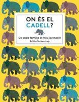 ON ÉS EL CADELL? | 9788494681561 | HAWORTH, KATIE | Llibreria Drac - Librería de Olot | Comprar libros en catalán y castellano online