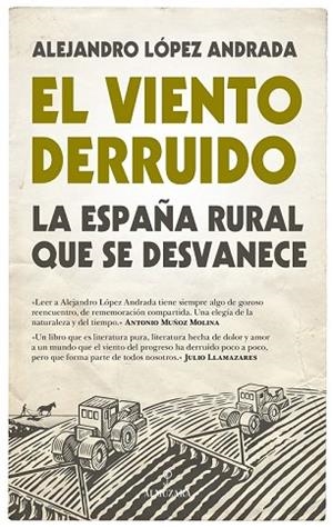 VIENTO DERRUIDO, EL | 9788416776351 | LÓPEZ ANDRADA, ALEJANDRO | Llibreria Drac - Librería de Olot | Comprar libros en catalán y castellano online