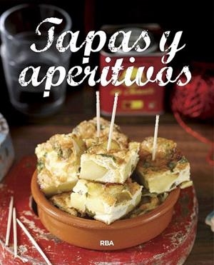 TAPAS Y APERITIVOS | 9788490569887 | VV.AA. | Llibreria Drac - Llibreria d'Olot | Comprar llibres en català i castellà online