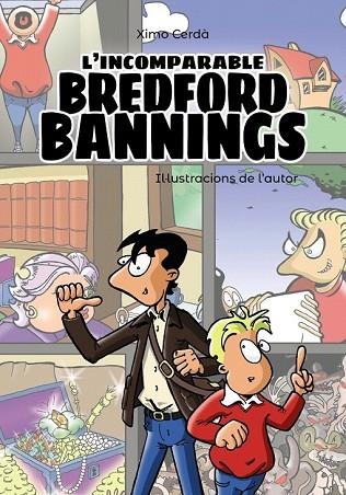 INCOMPARABLE BREDFORD BANNINGS, L' | 9788448945954 | CERDÀ, XIMO | Llibreria Drac - Librería de Olot | Comprar libros en catalán y castellano online