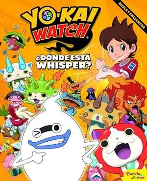 YO-KAI WATCH. ¿DÓNDE ESTÁ WHISPER? | 9788408182146 | YO-KAI WATCH | Llibreria Drac - Llibreria d'Olot | Comprar llibres en català i castellà online