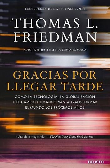 GRACIAS POR LLEGAR TARDE | 9788423429097 | FRIEDMAN, THOMAS | Llibreria Drac - Librería de Olot | Comprar libros en catalán y castellano online