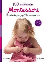 100 ACTIVIDADES MONTESSORI | 9788408167464 | HERRMANN, ÈVE | Llibreria Drac - Llibreria d'Olot | Comprar llibres en català i castellà online