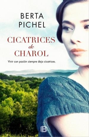 CICATRICES DE CHAROL | 9788466662659 | PICHEL, BERTA | Llibreria Drac - Llibreria d'Olot | Comprar llibres en català i castellà online
