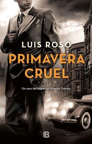 PRIMAVERA CRUEL (INSPECTOR TREVEJO 2) | 9788466662697 | ROSO, LUIS | Llibreria Drac - Librería de Olot | Comprar libros en catalán y castellano online