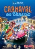 CARNAVAL EN VENECIA (TEA STILTON 25)  +PARCHE | 9788408183792 | STILTON, TEA | Llibreria Drac - Llibreria d'Olot | Comprar llibres en català i castellà online