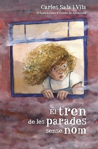 TREN DE LES PARADES SENSE NOM, EL | 9788424662431 | SALA I VILA, CARLES | Llibreria Drac - Librería de Olot | Comprar libros en catalán y castellano online