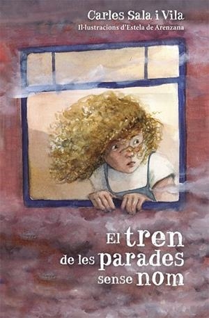 TREN DE LES PARADES SENSE NOM, EL | 9788424662431 | SALA I VILA, CARLES | Llibreria Drac - Librería de Olot | Comprar libros en catalán y castellano online