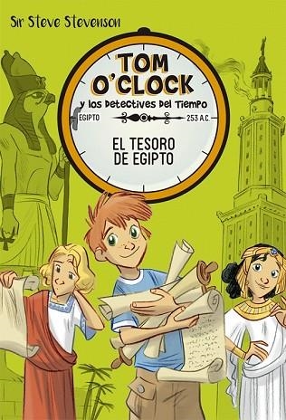 TESORO DE EGIPTO, EL (TOM O'CLOCK 5) | 9788424662493 | STEVENSON, SIR STEVE | Llibreria Drac - Llibreria d'Olot | Comprar llibres en català i castellà online