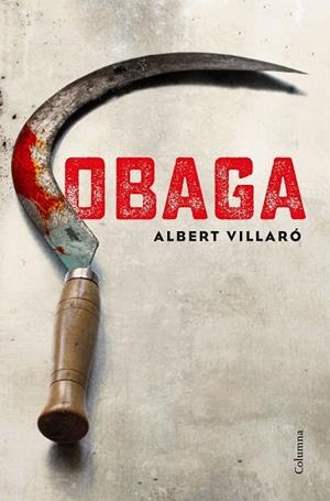 OBAGA | 9788466423502 | VILLARÓ, ALBERT | Llibreria Drac - Llibreria d'Olot | Comprar llibres en català i castellà online