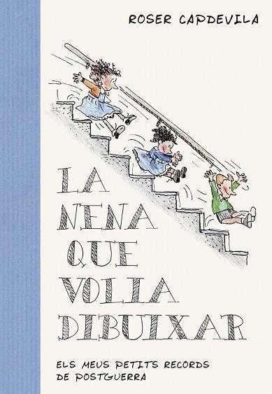 NENA QUE VOLIA DIBUIXAR, LA | 9788417214180 | CAPDEVILA, ROSER | Llibreria Drac - Librería de Olot | Comprar libros en catalán y castellano online